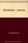 Shoetown Poems