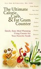 The Ultimate Calorie Carb  Fat Gram Counter