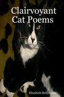 Clairvoyant Cat Poems