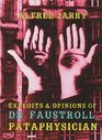Exploits/Opinions Dr Faust