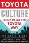 Toyota Culture The Heart and Soul of the Toyota Way