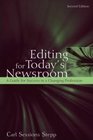 Editing for Today's Newsroom A Guide for Success in a Changing Profession