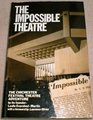 The Impossible Theatre The Chichester Festival Theatre Adventure