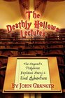 The Deathly Hallows Lectures: The Hogwarts Professor Explains the Final Harry Potter Adventure