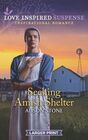 Seeking Amish Shelter (Love Inspired Suspense, No 869) (Larger Print)