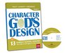 Character by God's Design Volume 2