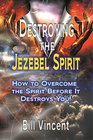 Destroying the Jezebel Spirit