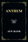 Anthem The Original 1938 Edition