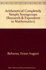 Arithmetical Completely Simple Semigroups
