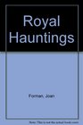 Royal Hauntings