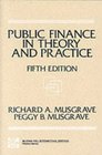 Public Finance in Theory and Practice Limited Signed Edition