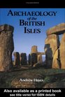 Archaeology of the British Isles With a Gazetteer of Sites in England Wales Scotland and Ireland