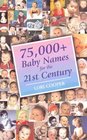 75000 Baby Names for the 21st Century