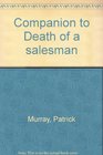 Companion to  Death of a salesman