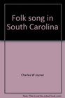 Folk song in South Carolina
