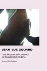 JeanLuc Godard The Passion of Cinema /  Le Passion de Cinma
