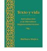 Texto y vida introduccin a la literatura hispanoamericana