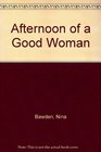 Afternoon of a Good Woman