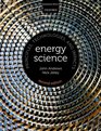 Energy Science Principles Technologies and Impacts