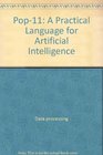 Pop11 A Practical Language for Artificial Intelligence