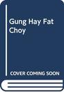 Gung Hay Fat Choy