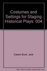 Costumes and Settings for Staging Historical Plays Georgian Period
