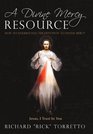 A Divine Mercy Resource: How to Understand the Devotion to Divine Mercy