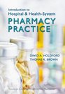 Introduction to Hospital and Healthsystem Pharmacy Practice