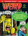 Weird Love You Know You Want It