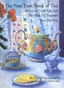 The New York Book of Tea Where to Take Tea and Buy Tea  Teaware