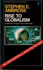 Rise to Globalism  American Foreign Policy 19381970