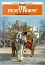 The Heavy Horse