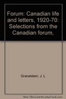 Forum Canadian life and letters 192070 Selections from the Canadian forum