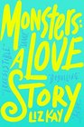 Monsters A Love Story