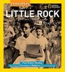 Remember Little Rock The Time the People the Stories