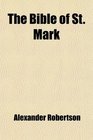 The Bible of St Mark