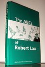 The ABC's of Robert Lax