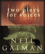 Two Plays for Voices