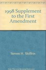 1998 Supplement to the First Amendment  Cases Comments   Questions