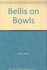 Bellis on Bowls