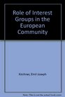 Role of Interest Groups in the European Community