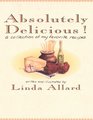 Absolutely Delicious A Collection of My Favorite Recipes