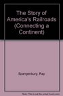 The Story of America's Railroads