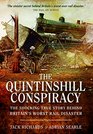 The Quintinshill Conspiracy The Shocking True Story Behind Britain's Worst Rail Disaster