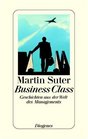 Business Class Geschichten aus der Welt des Managements