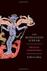 The Modulated Scream Pain in Late Medieval Culture