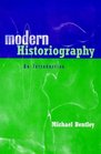 Modern Historiography An Introduction