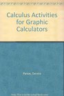 Calculus Activities for TI Graphic Calculators