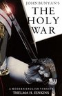 The Holy War: A Modern English Version