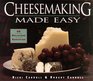 Cheesemaking Made Easy  60 Delicious Varieties